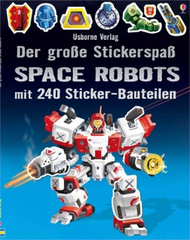 Der große Stickerspaß - SPACE ROBOTS - VERGRIFFEN
